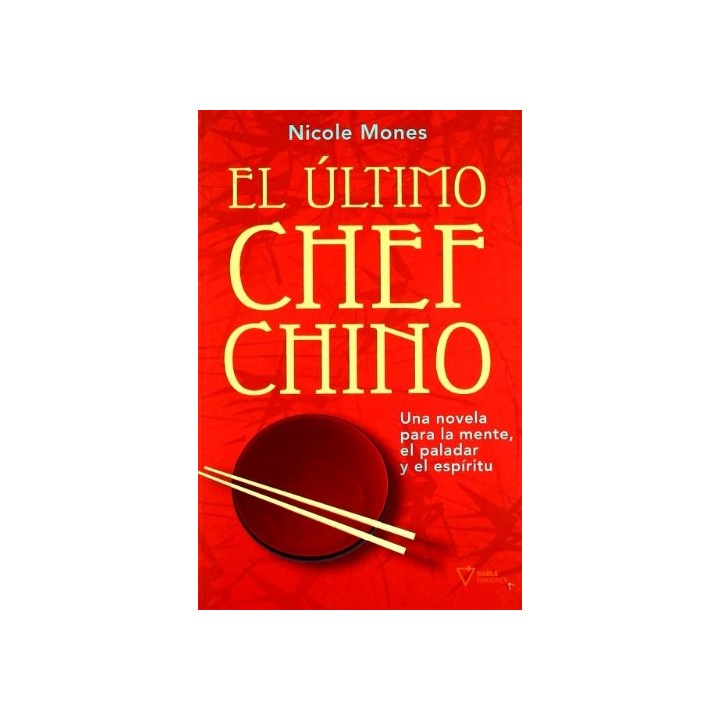 El ultimo Chef Chino (Primera edición)